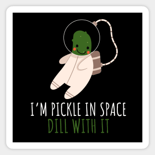 Pickle Astronaut In Space Dill With It Funny Sticker